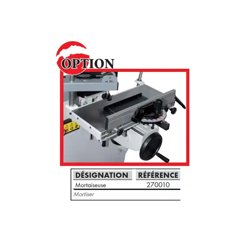 Mortaiseuse pour COM 310 et COM 310T 270010